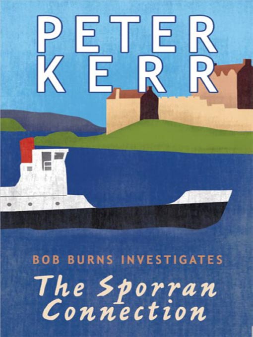 Title details for The Sporran Connection by Peter Kerr - Available